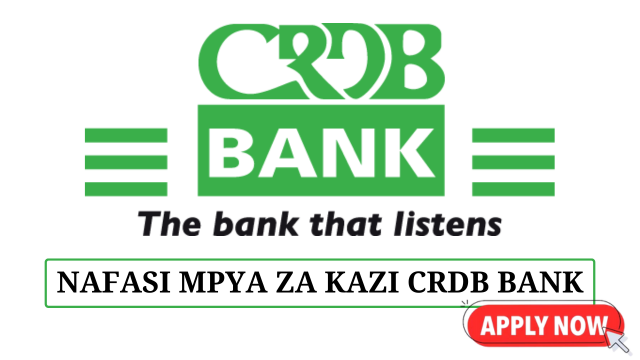 CRDB Bank Careers Tanzania 2025
