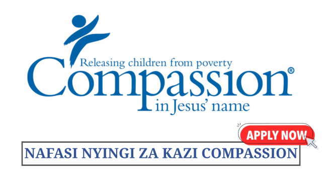 Compassion Tanzania Vacancies 2025