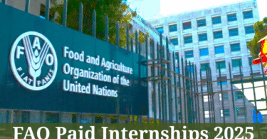 FAO Paid Student and Graduate Internship Pragramme 2025