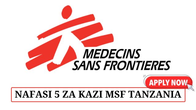 MSF Tanzania Job Vacancies May 2025