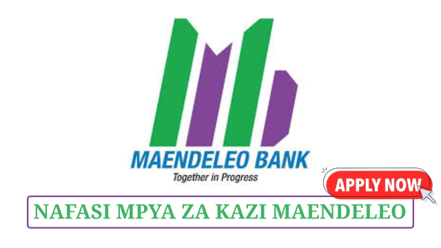 Maendeleo Bank Plc Vacancies May 2025