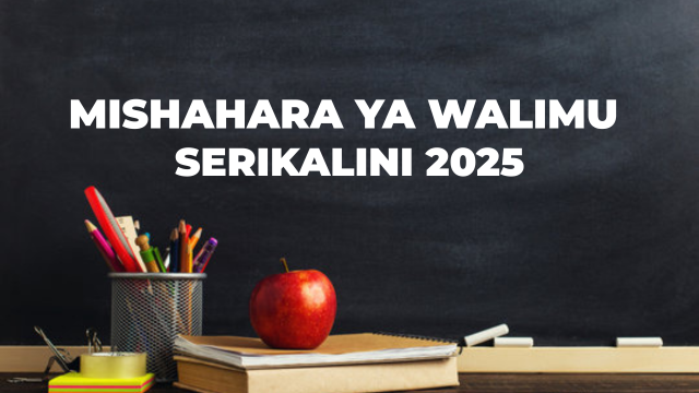 Mishahara ya Walimu Serikalini 2025
