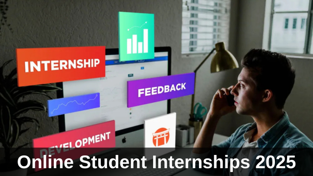 Remote Student Internships 2025 | Online Opportunities