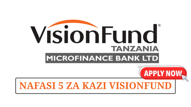 VisionFund Tanzania Vacancies May 2025
