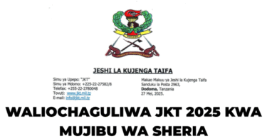 Waliochaguliwa JKT 2025 mujibu wa sheria