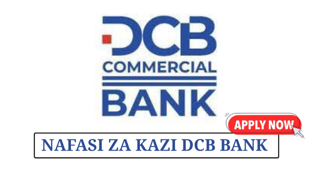 DCB Commercial Bank Vacancies June 2025