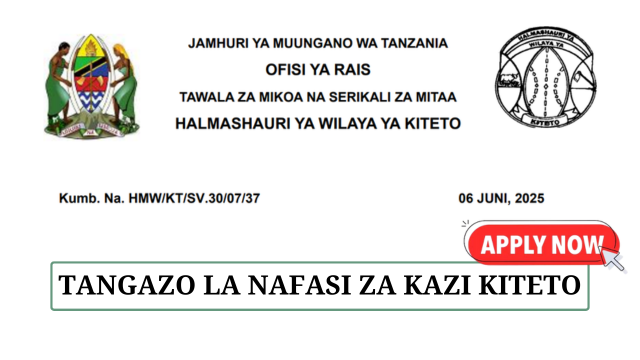Kiteto District Council Job Vacancies June 2025