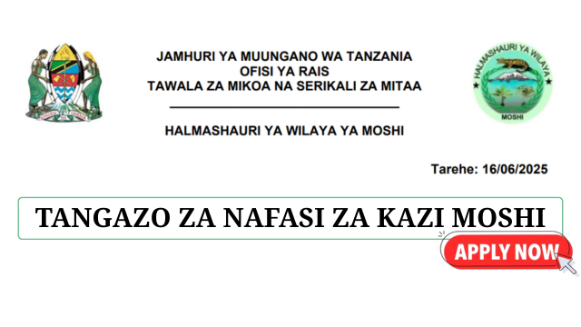 Moshi District Council Vacancies June 2025