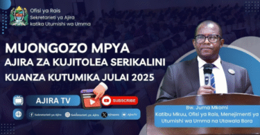 Muongozo Mpya wa Ajira za Kujitolea Serikalini Kuanza Kutumika Julai 2025