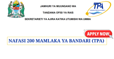 Tanzania Ports Authority (TPA) Vacancies June 2025