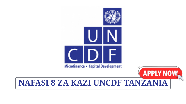 8 Field Associates Vacancies at UNCDF Tanzania July 2025