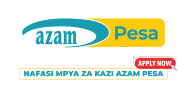 AzamPesa New Vacancies July 2025