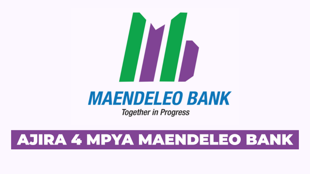 Maendeleo Bank Plc 4 Vacancies July 2025