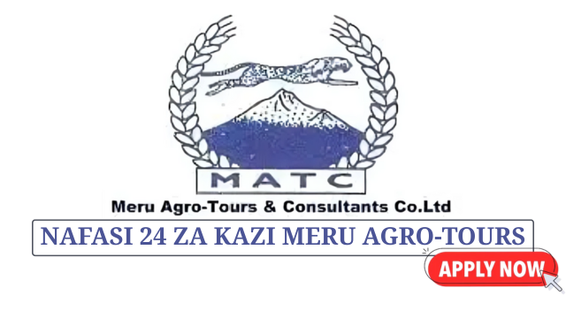 Meru Agro-Tours & Consultants 24 Job Vacancies July 2025