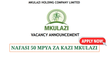 Mkulazi Holding Company Ltd 66 New Job Vacancies July 2025