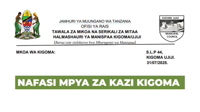 Kigoma-Ujiji Municipal Council Vacancies August 2025