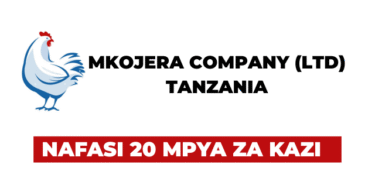 Mkojera Company 20 Vacancies for EACOP Poultry Program – August 2025