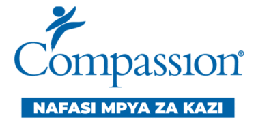 Compassion Tanzania Vacancies 2025