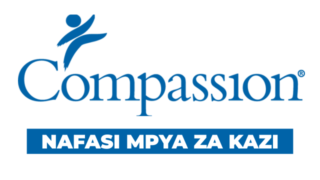 Compassion Tanzania Vacancies 2025