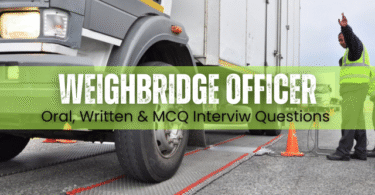 Weighbridge Officer Interview Questions & Answers (MCQs, Written & Oral)