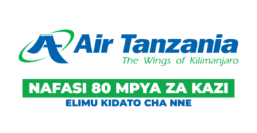 Cabin Crew Jobs at Air Tanzania (80 Posts) – October 2025