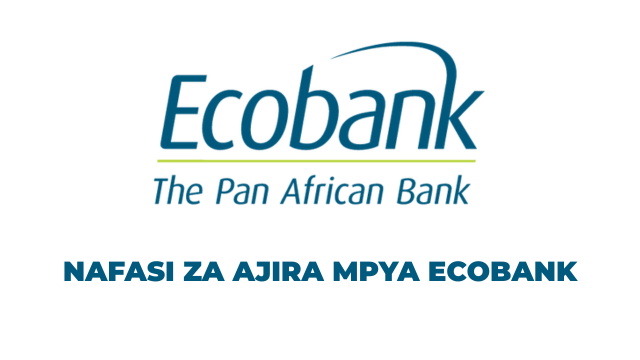 Ecobank Tanzania Vacancies 2025