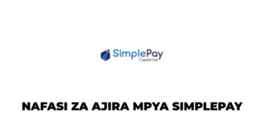 Simplepay Capital Financial Services Tanzania Ltd Vacancies 2025